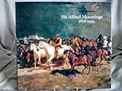 Sir Alfred Munnings, 1878-1959: A Centenary Tribute for sale  Delivered anywhere in UK
