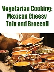 Vegetarian cooking mexican for sale  Delivered anywhere in USA 