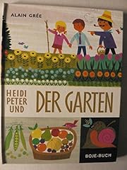 Heidi peter garten gebraucht kaufen  Wird an jeden Ort in Deutschland