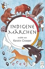 Indigene märchen gebraucht kaufen  Wird an jeden Ort in Deutschland