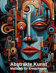 Abstrakte kunst malbuch gebraucht kaufen  Wird an jeden Ort in Deutschland