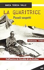 Guaritrice. piccoli sospetti. usato  Spedito ovunque in Italia 