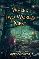 Two worlds meet for sale  Delivered anywhere in UK