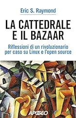 Cattedrale bazaar. riflessioni usato  Spedito ovunque in Italia 