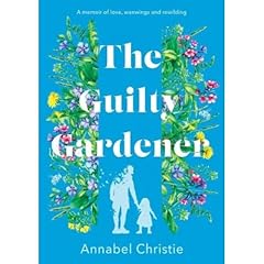 Guilty gardener memoir for sale  Delivered anywhere in UK