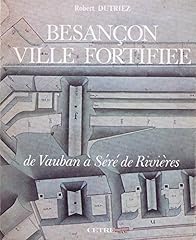 Besançon ville fortifiée d'occasion  Livré partout en France