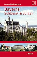 Bayerns schlösser burgen gebraucht kaufen  Wird an jeden Ort in Deutschland