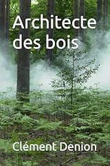 Architecte bois guide d'occasion  Livré partout en France