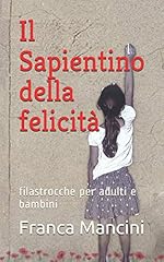 Sapientino della felicità usato  Spedito ovunque in Italia 