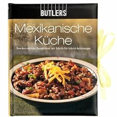 Butlers kochbuch mexikanische gebraucht kaufen  Wird an jeden Ort in Deutschland