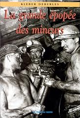 Grande épopée mineurs d'occasion  Livré partout en France