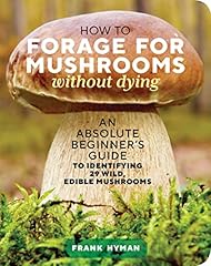 Forage mushrooms without for sale  Delivered anywhere in UK