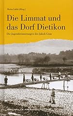Limmat dorf dietikon gebraucht kaufen  Wird an jeden Ort in Deutschland