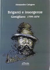 Briganti insorgenze. gimiglian usato  Spedito ovunque in Italia 