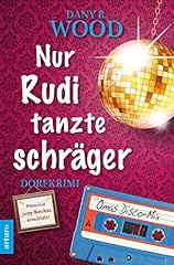 Rudi tanzte schräger gebraucht kaufen  Wird an jeden Ort in Deutschland
