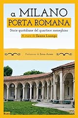 Milano. porta romana. for sale  Delivered anywhere in UK
