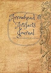 Arrowhead artifacts journal for sale  Delivered anywhere in USA 