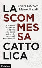 Scommessa cattolica. ancora d'occasion  Livré partout en France