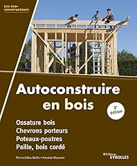 Autoconstruire bois édition d'occasion  Livré partout en France