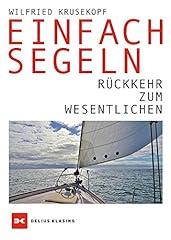 Einfach segeln rückkehr gebraucht kaufen  Wird an jeden Ort in Deutschland