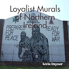 Loyalist murals northern for sale  Delivered anywhere in UK