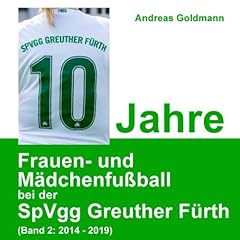 Jahre frauen mädchenfußball gebraucht kaufen  Wird an jeden Ort in Deutschland