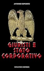 Giuristi stato corporativo usato  Spedito ovunque in Italia 