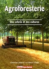 Agroforesterie arbres cultures d'occasion  Livré partout en France