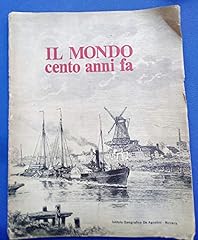 Cento anni fa. usato  Spedito ovunque in Italia 
