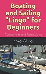 Boating sailing lingo for sale  Delivered anywhere in UK