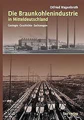 Braunkohlenindustrie mitteldeu gebraucht kaufen  Wird an jeden Ort in Deutschland