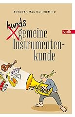 Hundsgemeine instrumentenkunde gebraucht kaufen  Wird an jeden Ort in Deutschland