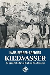 Kielwasser wechselnden kursen gebraucht kaufen  Wird an jeden Ort in Deutschland