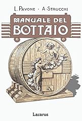 Manuale del bottaio usato  Spedito ovunque in Italia 