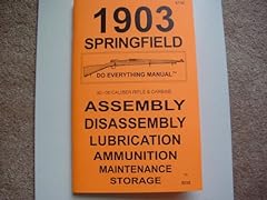 Used, The 1903 Springfield in .3006 Do Everything Manual for sale  Delivered anywhere in USA 