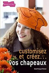 Customisez créez... chapeaux d'occasion  Livré partout en Belgiqu