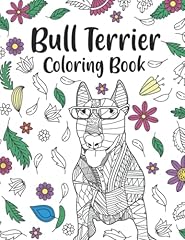 Bull terrier coloring for sale  Delivered anywhere in UK