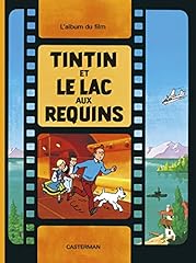 Tintin et le lac aux requins: L'album du film d'occasion  Livré partout en France
