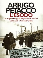 Esodo tragedia negata usato  Spedito ovunque in Italia 