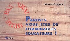 Parents êtes formidables d'occasion  Livré partout en France