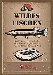 Wildes fischen pinzgauer gebraucht kaufen  Wird an jeden Ort in Deutschland