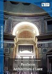 Pantheon. architettura luce usato  Spedito ovunque in Italia 