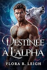 Destinée alpha romance d'occasion  Livré partout en France