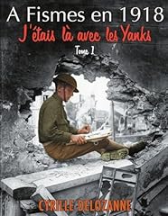 Fismes 1918 étais gebraucht kaufen  Wird an jeden Ort in Deutschland