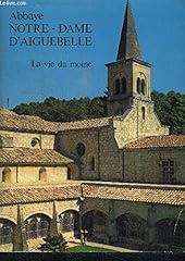 Abbaye dame aiguebelle d'occasion  Livré partout en France