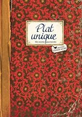 Plat unique recettes d'occasion  Livré partout en France