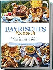 Bayrisches kochbuch bayrische gebraucht kaufen  Wird an jeden Ort in Deutschland