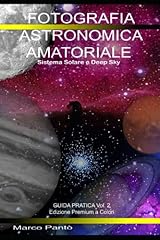 Fotografia astronomica amatori usato  Spedito ovunque in Italia 
