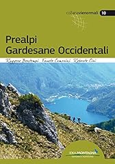 Prealpi gardesane occidentali usato  Spedito ovunque in Italia 