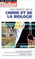 Métiers chimie biologie d'occasion  Livré partout en Belgiqu